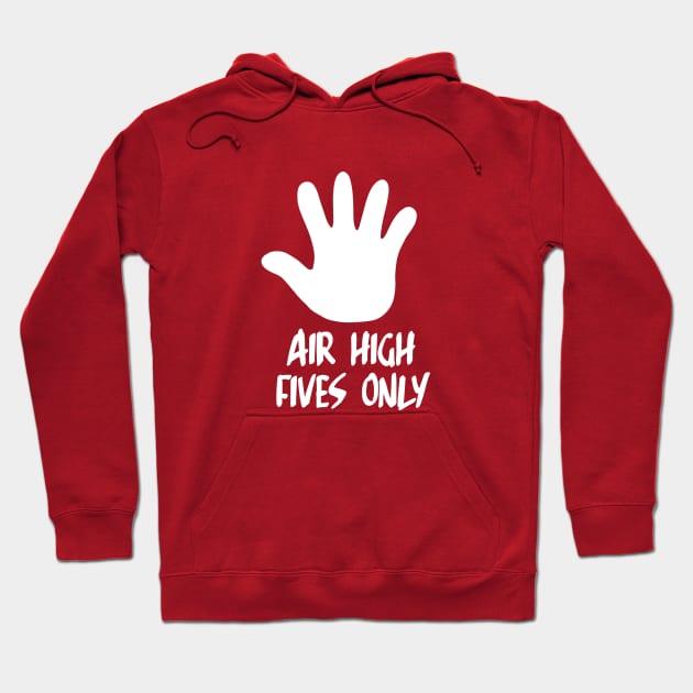 air high five Hoodie by joefixit2